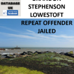 BRANDON STEPHENSON LOWESTOFT REPEAT OFFENDER JAILED