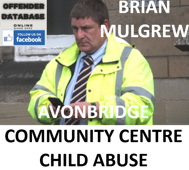 BRIAN MULGREW AVONBRIDGE COMMUNITY CENTRE CHILD ABUSE