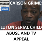 CARSON GRIMES LUTON SERIAL CHILD ABUSE AND TV APPEAL