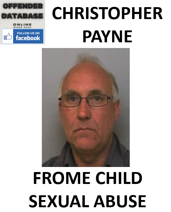 CHRISTOPHER PAYNE FROME CHILD SEXUAL ASSAULT AND PENETRATION