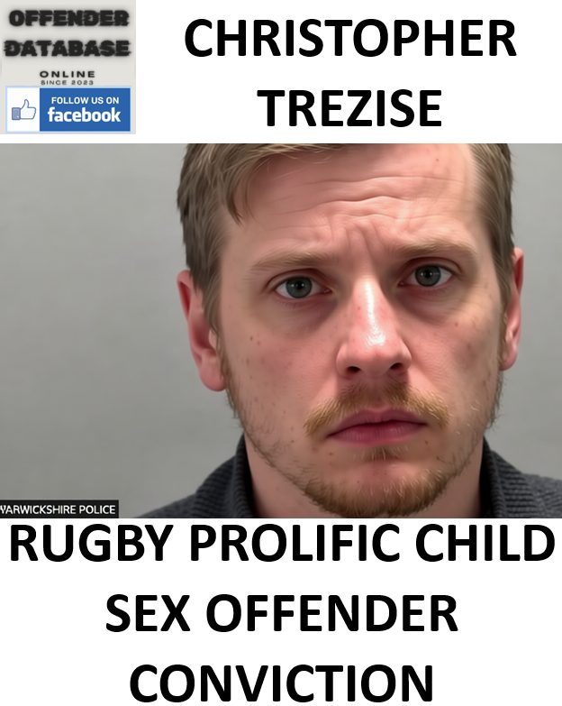 CHRISTOPHER TREZISE RUGBY PROLIFIC CHILD SEX OFFENDER CONVICTION