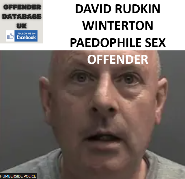 DAVID RUDKIN WINTERTON PAEDOPHILE SEX OFFENDER