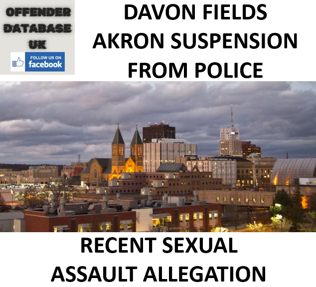 DAVON FIELDS AKRON SUSPENSION OVER RECENT SEXUAL ASSAULT ALLEGATION DAVON FIELDS AKRON SUSPENSION OVER RECENT SEXUAL ASSAULT ALLEGATION