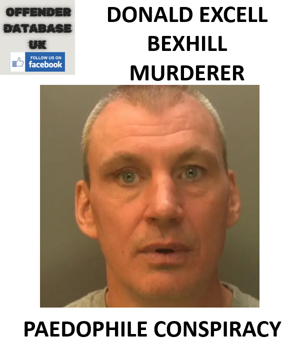 DONALD EXCELL BEXHILL MURDERER PAEDOPHILE CONSPIRACY DONALD EXCELL BEXHILL MURDERER PAEDOPHILE CONSPIRACY
