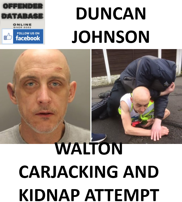 DUNCAN JOHNSON WALTON CARJACKING AND KIDNAP ATTEMPT