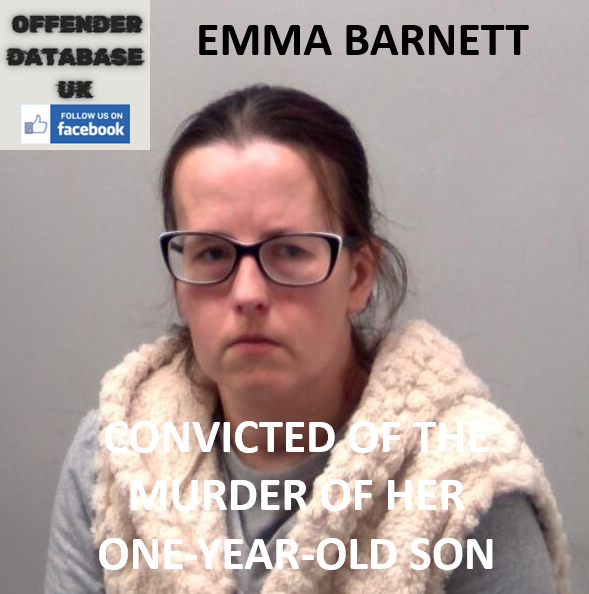 EMMA BARNETT CONVICTED OF THE MURDER OF HER ONE-YEAR-OLD SON