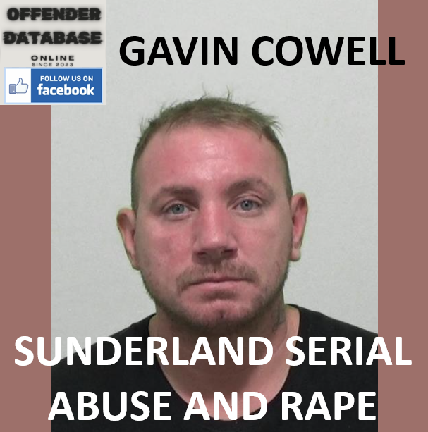 GAVIN COWELL SUNDERLAND SERIAL ABUSE AND RAPE