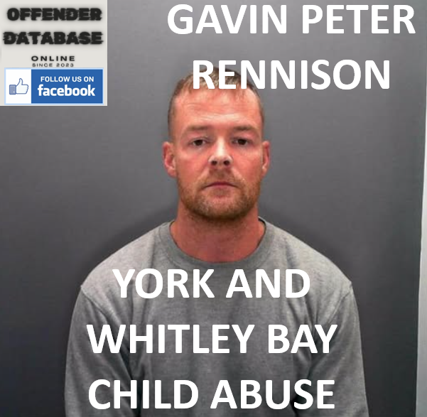 GAVIN PETER RENNISON YORK AND WHITLEY BAY CHILD ABUSE