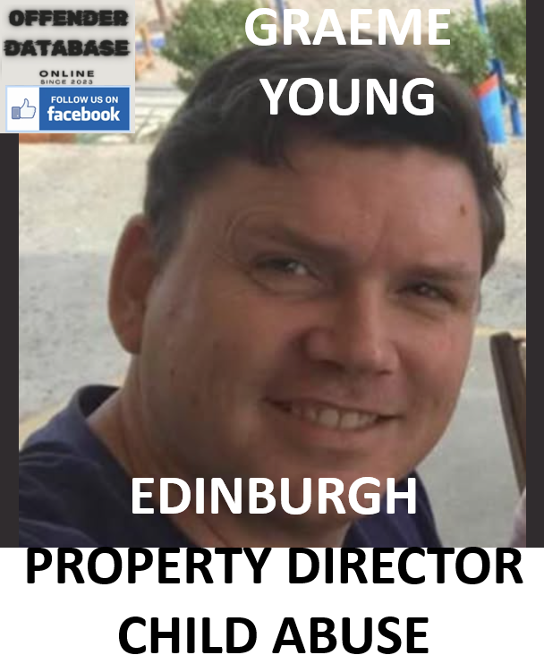 GRAEME YOUNG EDINBURGH PROPERTY DIRECTOR CHILD ABUSE