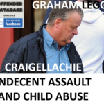 GRAHAM LEGG CRAIGELLACHIE INDECENT ASSAULT AND CHILD ABUSE