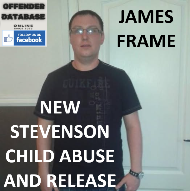 JAMES FRAME NEW STEVENSON CHILD ABUSE AND RELEASE