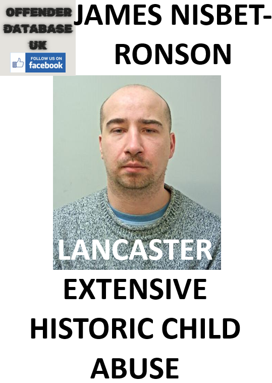 JAMES NISBET-RONSON LANCASTER EXTENSIVE HISTORIC CHILD ABUSE JAMES NISBET-RONSON LANCASTER EXTENSIVE HISTORIC CHILD ABUSE