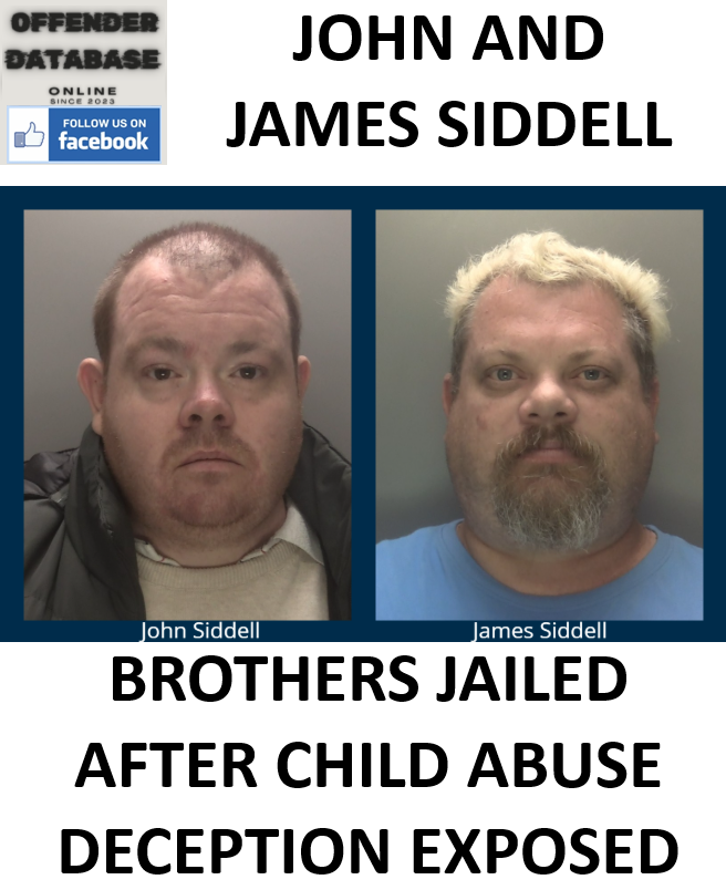 JOHN AND JAMES SIDDELL - BROTHERS JAILED AFTER CHILD ABUSE DECEPTION EXPOSED