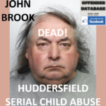 JOHN BROOK HUDDERSFIELD SERIAL CHILD ABUSE AND PRISON DEATH