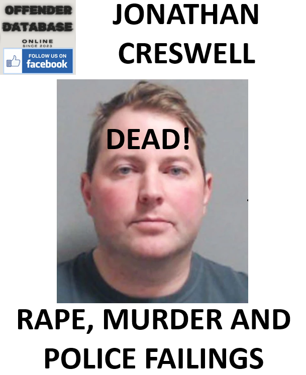 JONATHAN CRESWELL RAPE, MURDER AND POLICE FAILINGS