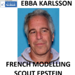 JULIETTE G. AND EBBA KARLSSON - FRENCH MODELLING SCOUT EPSTEIN ACCUSATIONS
