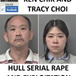 KEN CHIK AND TRACY CHOI HULL SERIAL RAPE AND EXPLOITATION