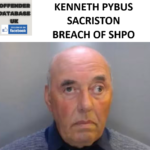 KENNETH PYBUS SACRISTON BREACH OF SEXUAL HARM PREVENTION ORDER