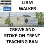 LIAM WALKER CREWE AND STOKE-ON-TRENT TEACHING BAN