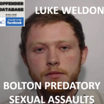 LUKE WELDON BOLTON PREDATORY SEXUAL ASSAULT AND STALKING