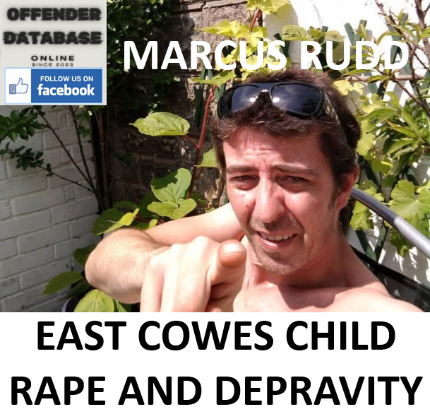 MARCUS RUDD EAST COWES CHILD RAPE AND DEPRAVITY
