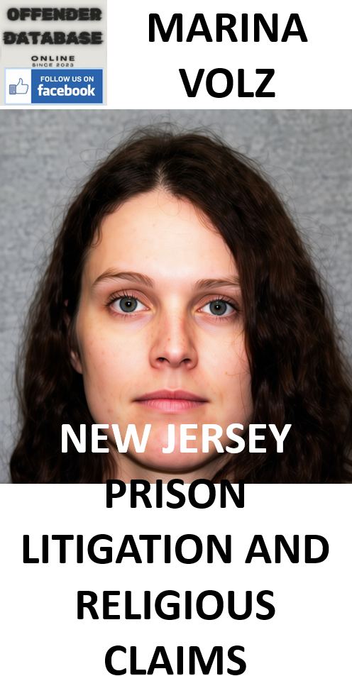 MARINA VOLZ NEW JERSEY PRISON LITIGATION AND RELIGIOUS CLAIMS MARINA VOLZ NEW JERSEY PRISON LITIGATION AND RELIGIOUS CLAIMS