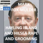 MARK FOX-MULDER HAYLING ISLAND AND HILSEA RAPE AND GROOMING