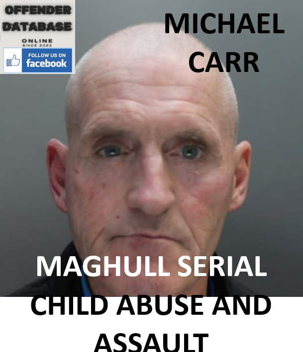 MICHAEL CARR MAGHULL SERIAL CHILD ABUSE AND ASSAULT