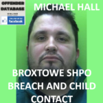 MICHAEL HALL BROXTOWE SHPO BREACH AND CHILD CONTACT