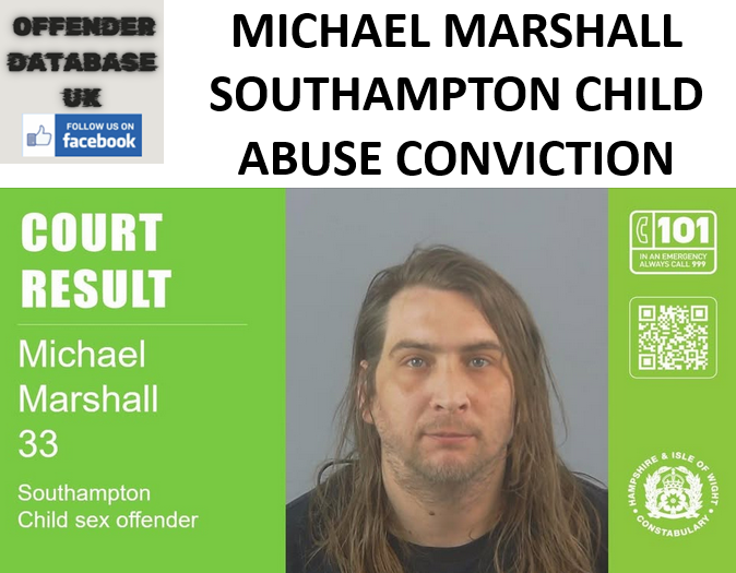 MICHAEL MARSHALL SOUTHAMPTON CHILD ABUSE CONVICTION MICHAEL MARSHALL SOUTHAMPTON CHILD ABUSE CONVICTION