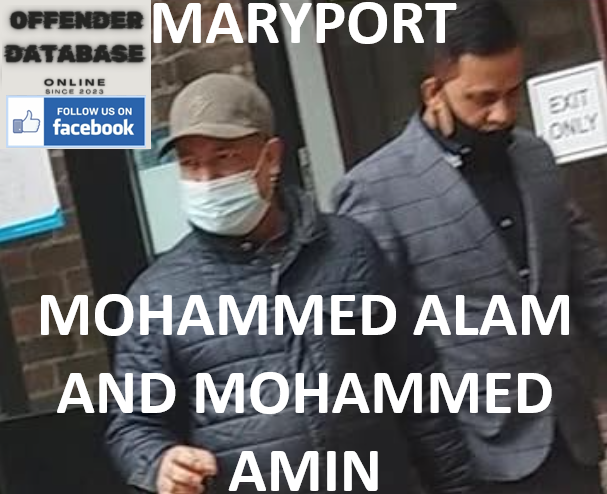 MOHAMMED ALAM AND MOHAMMED AMIN MARYPORT RESTAURANT CHILD ABUSE