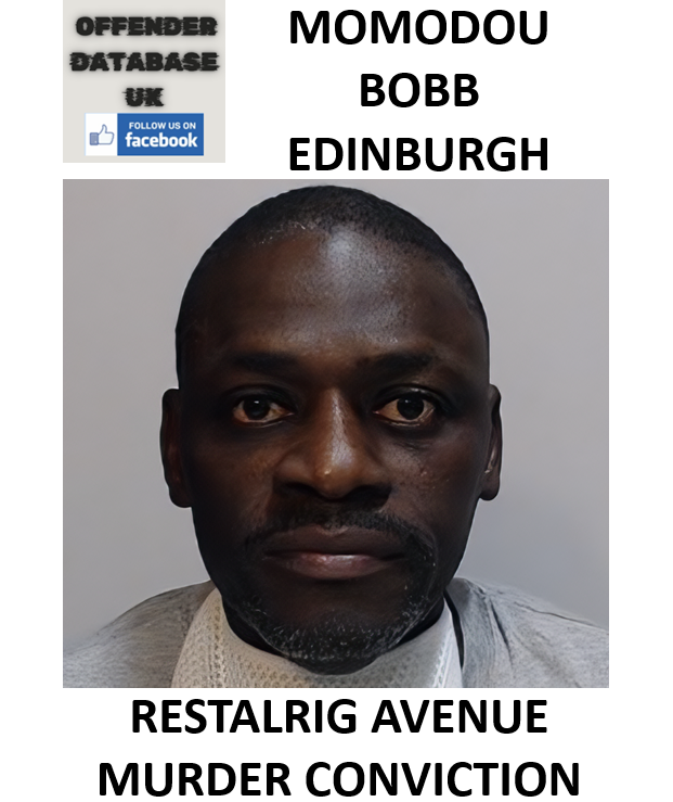 MOMODOU BOBB EDINBURGH RESTALRIG AVENUE MURDER CONVICTION MOMODOU BOBB EDINBURGH RESTALRIG AVENUE MURDER CONVICTION