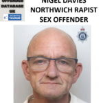 NIGEL DAVIES NORTHWICH RAPIST SEX OFFENDER