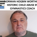 NORMAN HOGBIN WORTHING HISTORIC CHILD ABUSE BY GYMNASTICS COACH
