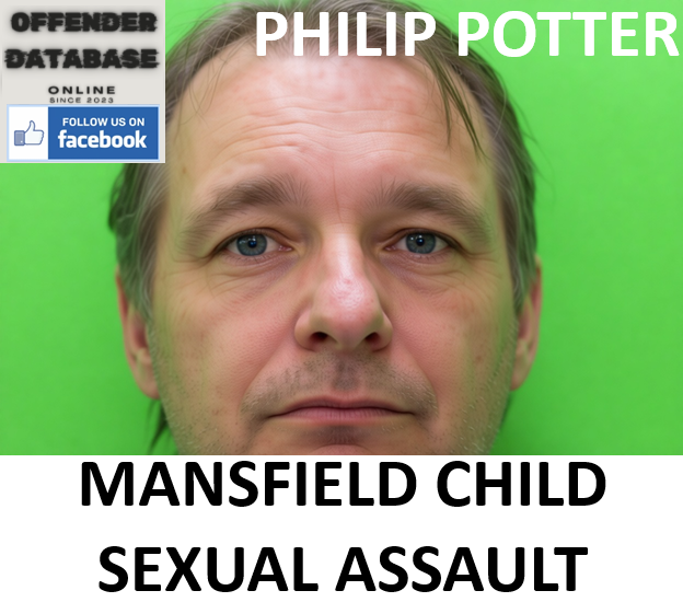 PHILIP POTTER MANSFIELD CHILD SEXUAL ASSAULT