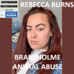 REBECCA BURNS BRANSHOLME ANIMAL CRUELTY AND STARVATION