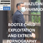 RIAZUDIN MAHMUD BOOTLE CHILD EXPLOITATION AND EXTREME PORNOGRAPHY