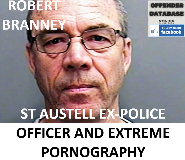 ROBERT BRANNEY ST AUSTELL EX-POLICE OFFICER AND EXTREME PORNOGRAPHY
