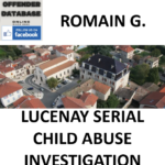 ROMAIN G LUCENAY SERIAL CHILD ABUSE INVESTIGATION