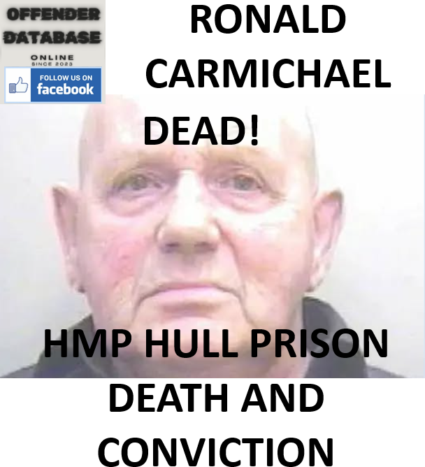 RONALD CARMICHAEL HMP HULL PRISON DEATH AND CONVICTION