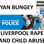 RYAN BUNGEY LIVERPOOL RAPE AND CHILD ABUSE