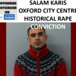 SALAM KARIS OXFORD CITY CENTRE HISTORICAL RAPE CONVICTION