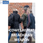 SAMUEL HUCKLE COWES REPEAT BREACH AND WEAPON POSSESSION