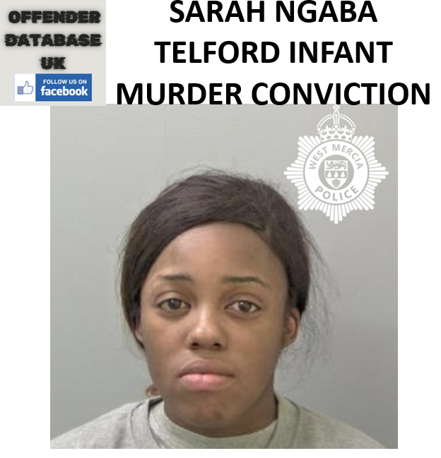 SARAH NGABA TELFORD INFANT MURDER CONVICTION SARAH NGABA TELFORD INFANT MURDER CONVICTION