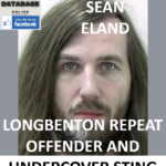 SEAN ELAND LONGBENTON REPEAT OFFENDER AND UNDERCOVER STING