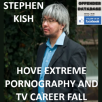 STEPHEN KISH HOVE EXTREME PORNOGRAPHY AND TV CAREER FALL