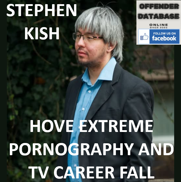 STEPHEN KISH HOVE EXTREME PORNOGRAPHY AND TV CAREER FALL