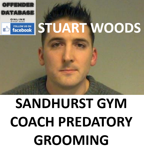 STUART WOODS SANDHURST GYM COACH PREDATORY GROOMING