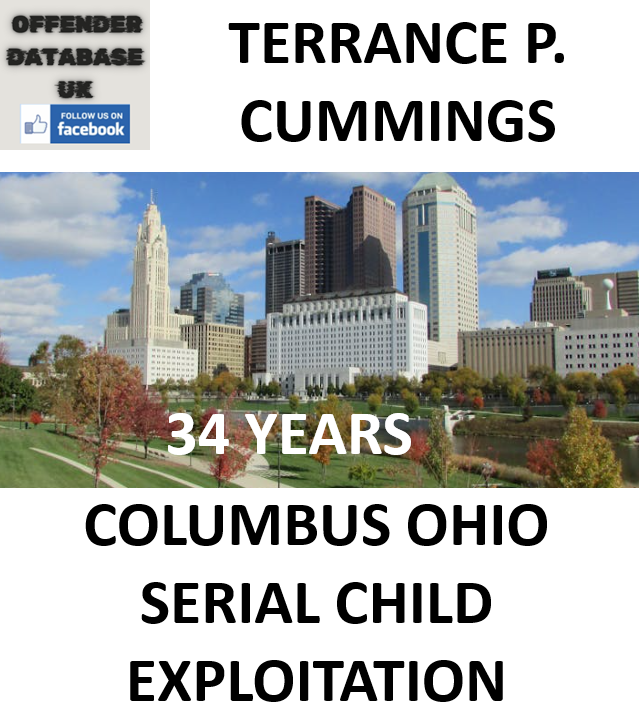 TERRANCE P. CUMMINGS COLUMBUS OHIO SERIAL CHILD EXPLOITATION