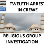 TWELFTH ARREST IN CREWE RELIGIOUS GROUP INVESTIGATION